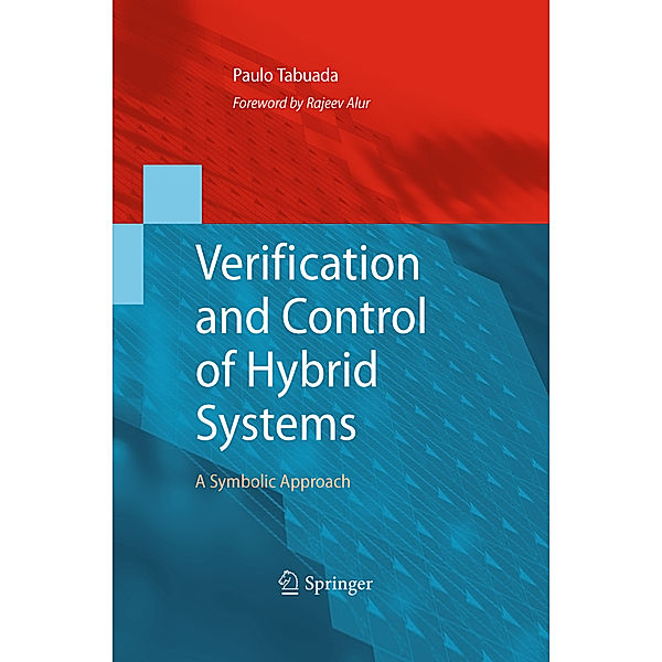 Verification and Control of Hybrid Systems, Paulo Tabuada
