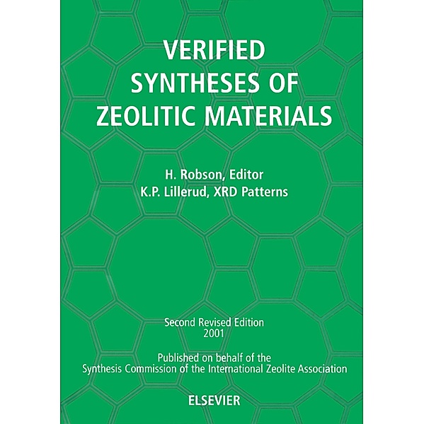Verified Synthesis of Zeolitic Materials, H. Robson