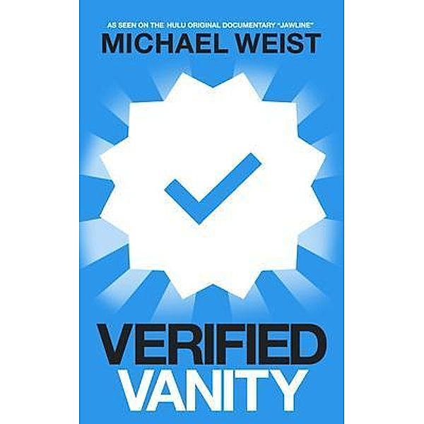 Verified Vanity, Michael Weist