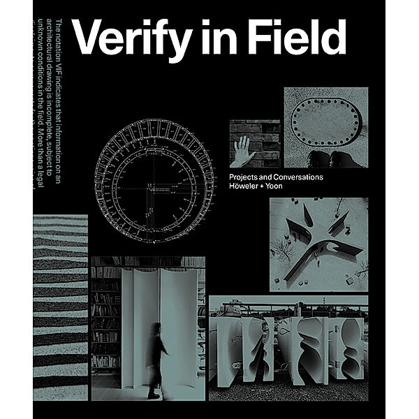 Verify in Field, Eric Höweler, J. Meejin Yoon