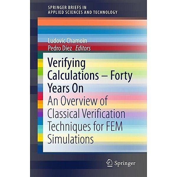 Verifying Calculations - Forty Years On / SpringerBriefs in Applied Sciences and Technology