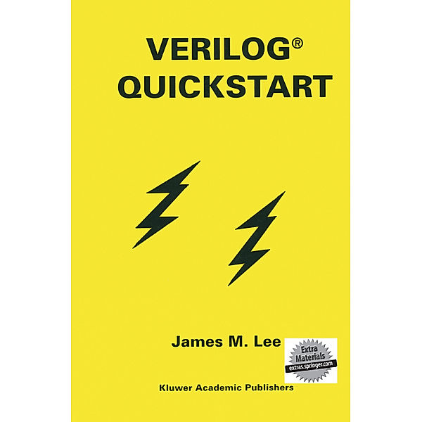 Verilog® Quickstart, James M. Lee