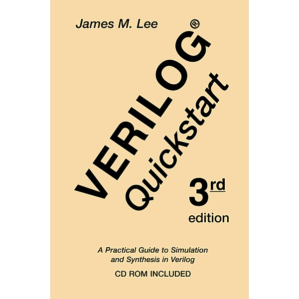 Verilog® Quickstart, James M. Lee