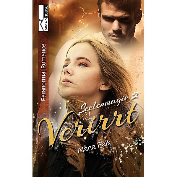 Verirrt / Seelenmagie Bd.2, Alana Falk