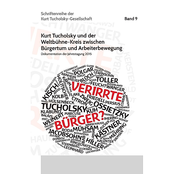 »Verirrte Bürger?« / Schriften der Kurt Tucholsky-Gesellschaft Bd.9