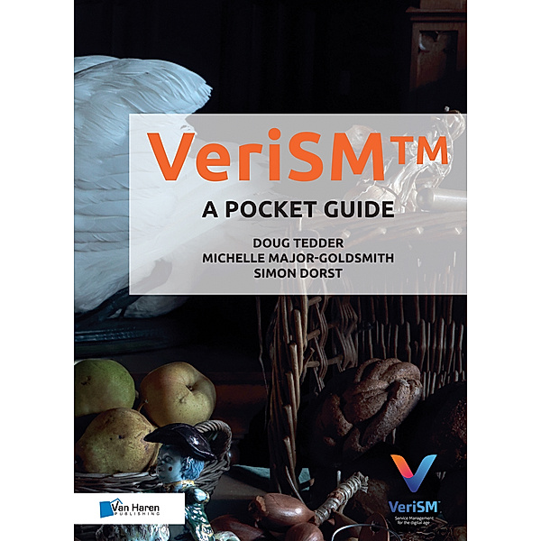 VeriSM™ - A Pocket Guide, Doug Tedder, Michelle Major-Goldsmith, Simon Dorst