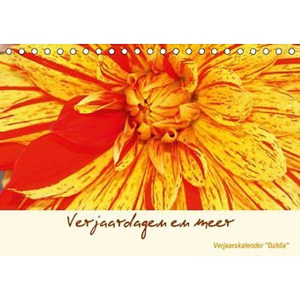 Verjaardagen en meer - Verjaarskalender Dahlia / NL-Version (Bureaukalender Eeuwigdurende kalender DIN A5 vertikaal), Arie Kruit