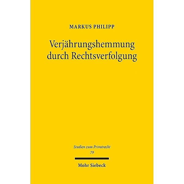 Verjährungshemmung durch Rechtsverfolgung, Markus Philipp