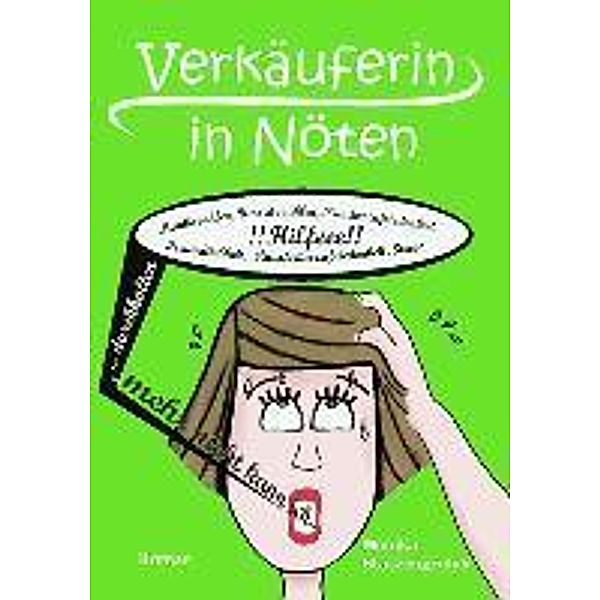 Verkäuferin in Nöten, Monika Starzengruber