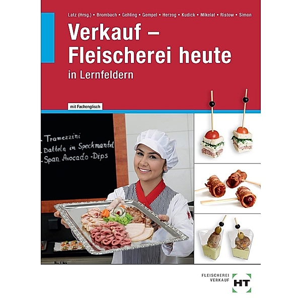 Verkauf - Fleischerei heute in Lernfeldern, Christine Brombach, Johannes Gehling, Fritz Gempel