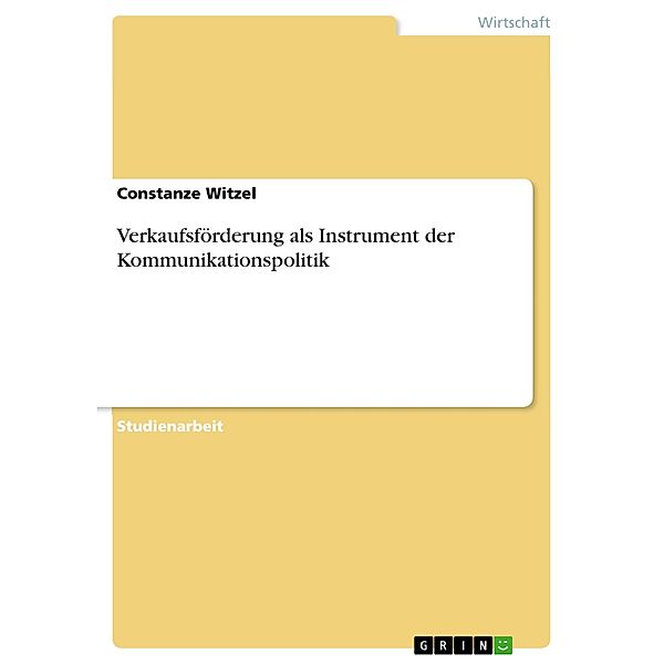 Verkaufsförderung als Instrument der Kommunikationspolitik, Constanze Witzel