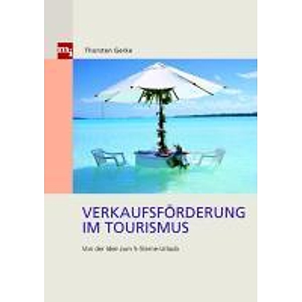 Verkaufsförderung im Tourismus / mi-Fachverlag bei Redline, Thorsten Gerke