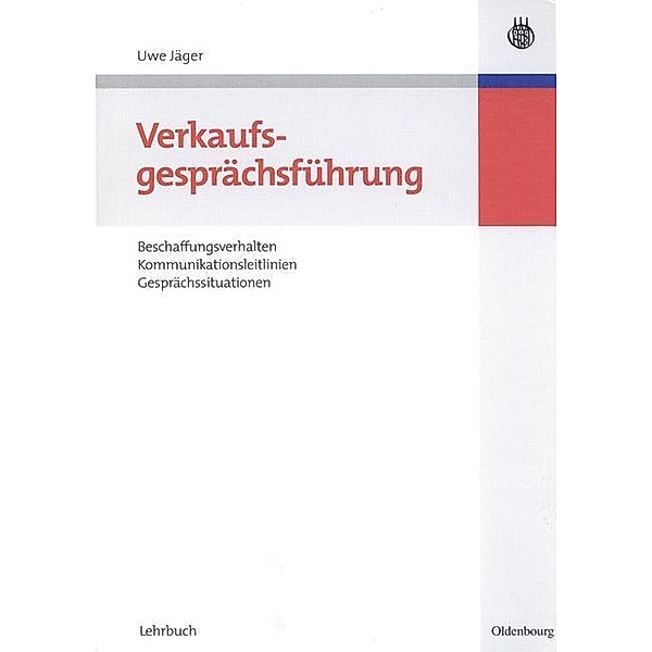 Verkaufsgesprächsführung / Jahrbuch des Dokumentationsarchivs des österreichischen Widerstandes, Uwe Jäger