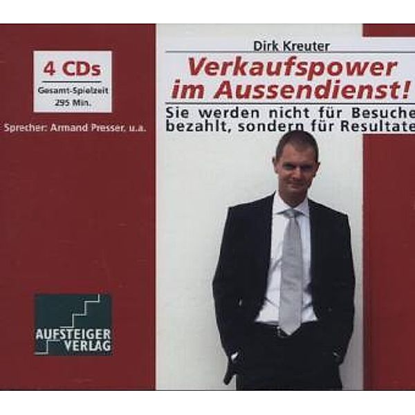 Verkaufspower im Aussendienst!,4 Audio-CDs, Dirk Kreuter