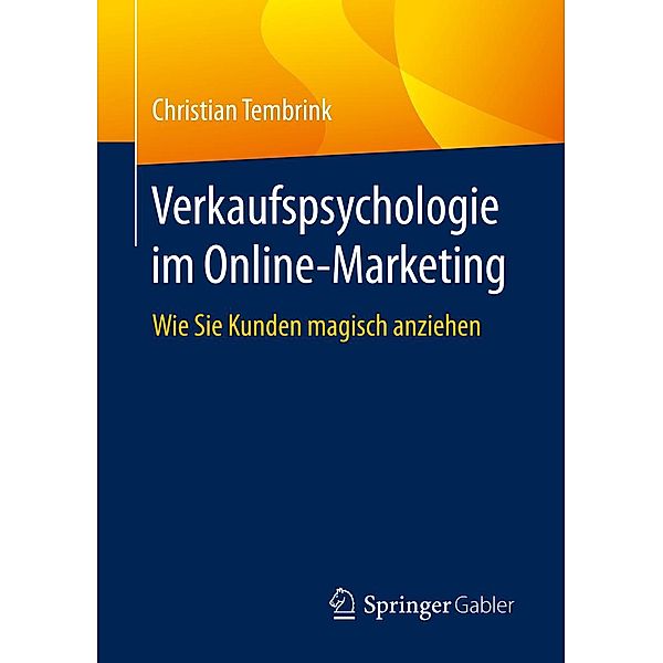 Verkaufspsychologie im Online-Marketing, Christian Tembrink