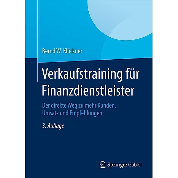 Verkaufstraining für Finanzdienstleister, Bernd W. Klöckner