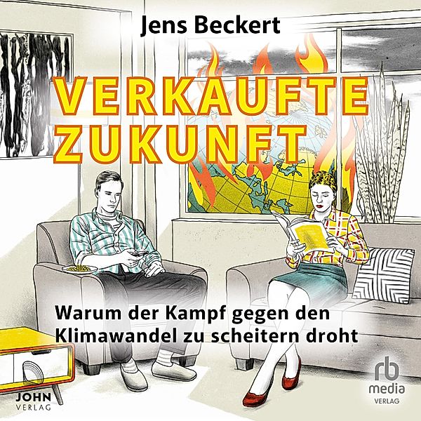 Verkaufte Zukunft, Jens Beckert