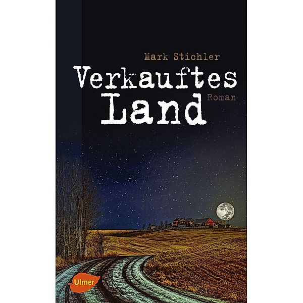 Verkauftes Land, Mark Stichler