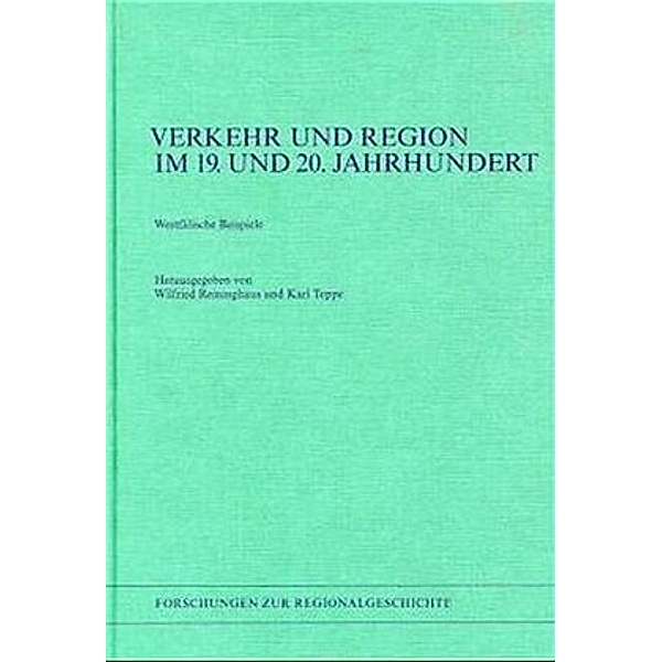 Verkehr und Region im 19. und 20. Jahrhundert