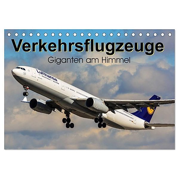 Verkehrsflugzeuge (Tischkalender 2024 DIN A5 quer), CALVENDO Monatskalender, Marcel Wenk