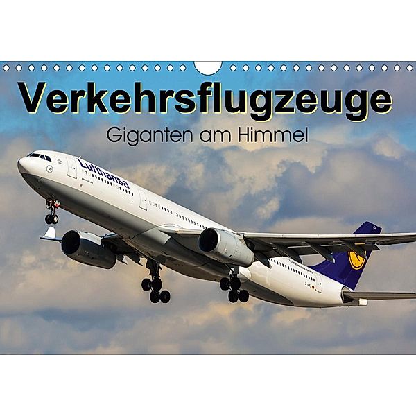 Verkehrsflugzeuge (Wandkalender 2021 DIN A4 quer), Marcel Wenk
