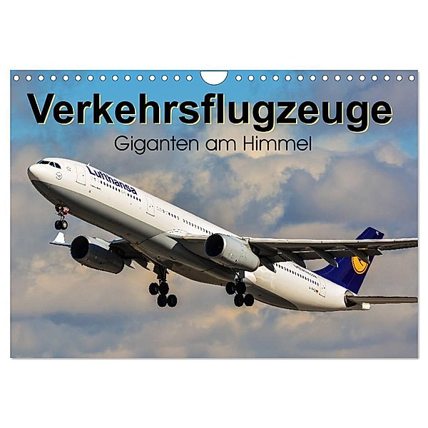 Verkehrsflugzeuge (Wandkalender 2024 DIN A4 quer), CALVENDO Monatskalender, Marcel Wenk