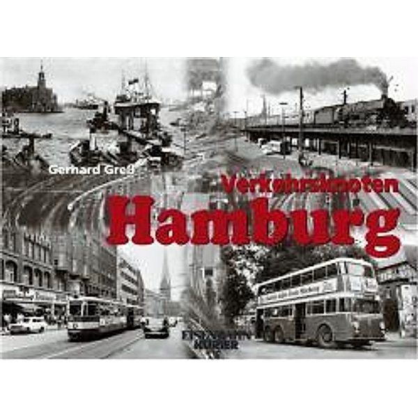 Verkehrsknoten Hamburg, Gerhard Greß