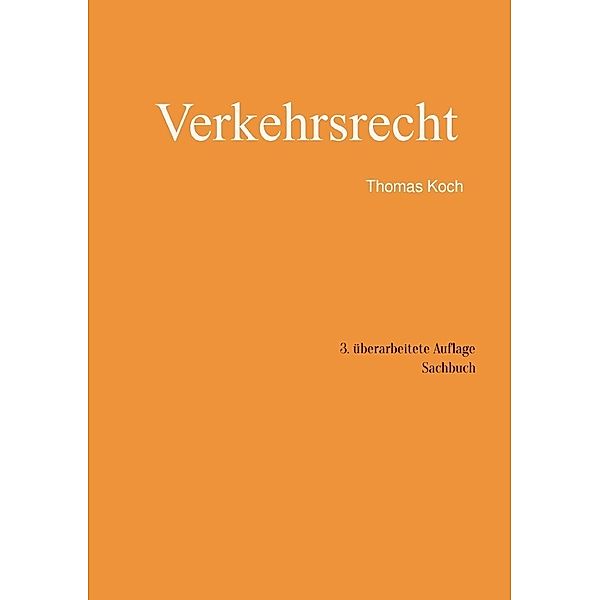 Verkehrsrecht, Thomas Koch