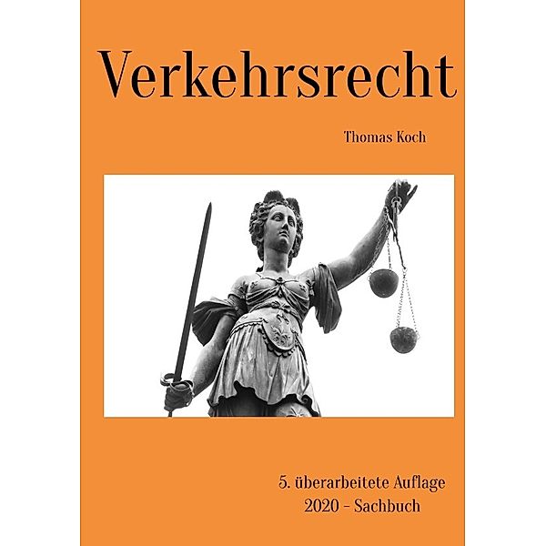 Verkehrsrecht, Thomas Koch