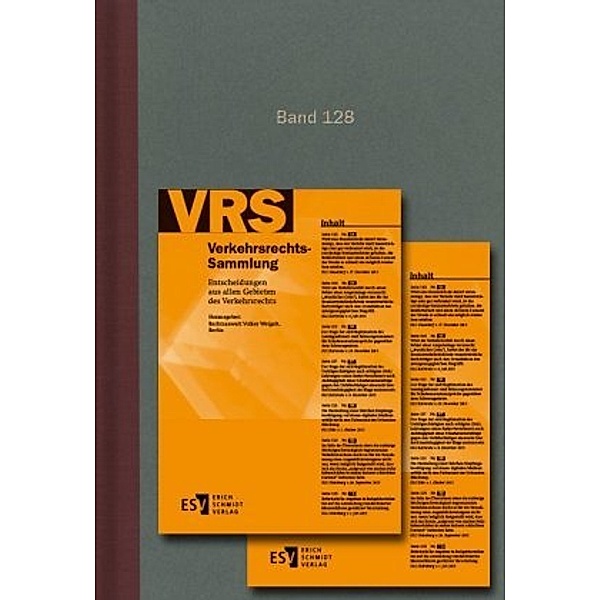 Verkehrsrechts-Sammlung (VRS): Bd. 128 Verkehrsrechts-Sammlung (VRS) Band 128, Volker Weigelt
