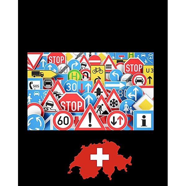 Verkehrsregeln und Zeichen Schweiz, Martina Kloss