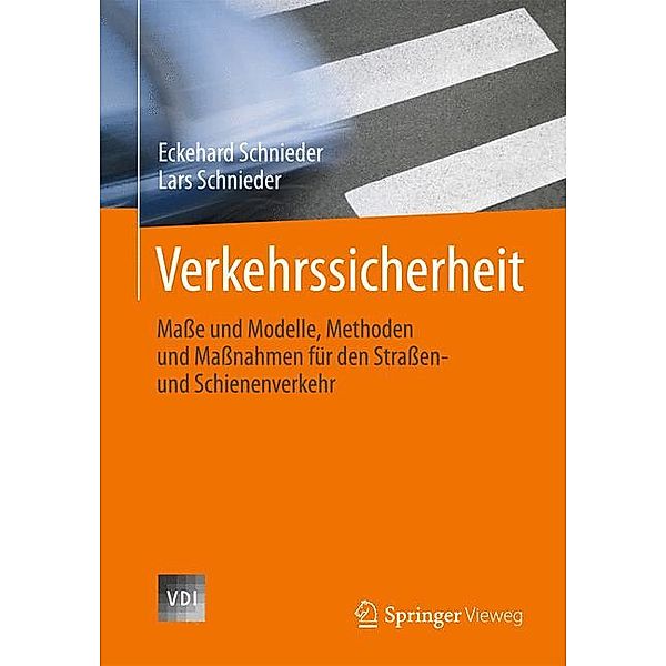 Verkehrssicherheit, Lars Schnieder, Eckehard Schnieder