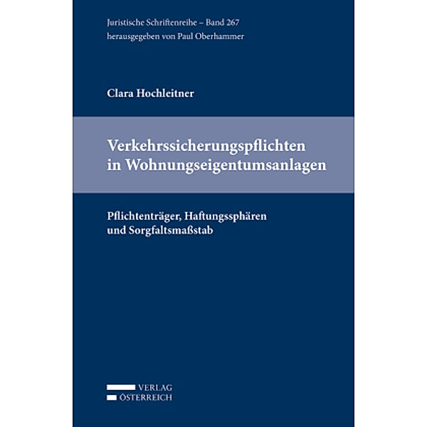 Verkehrssicherungspflichten in Wohnungseigentumsanlagen, Clara Hochleitner