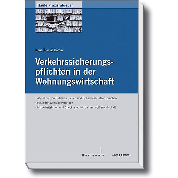 Verkehrssicherungspflichten in der Wohnungswirtschaft, Hans-Thomas Damm