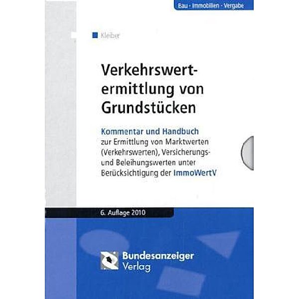 Verkehrswertermittlung von Grundstücken, Wolfgang Kleiber