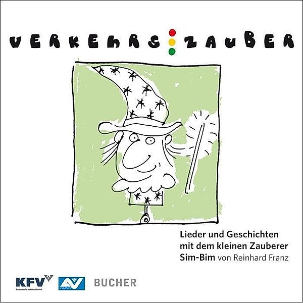 Verkehrszauber, m. 1 Audio-CD, Reinhard Franz