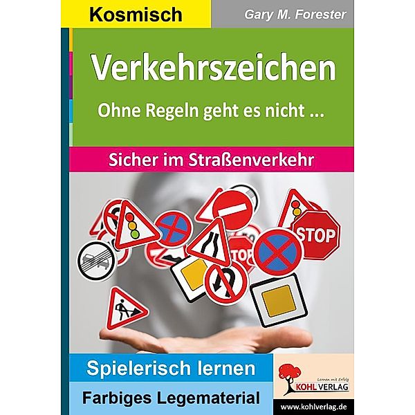 Verkehrszeichen / Montessori-Reihe, Gary M. Forester
