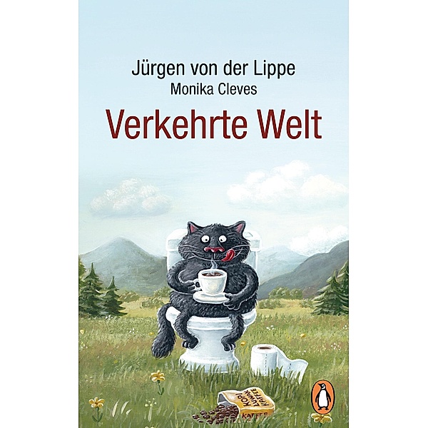 Verkehrte Welt / Blanvalet Taschenbücher Bd.37802, Jürgen von der Lippe