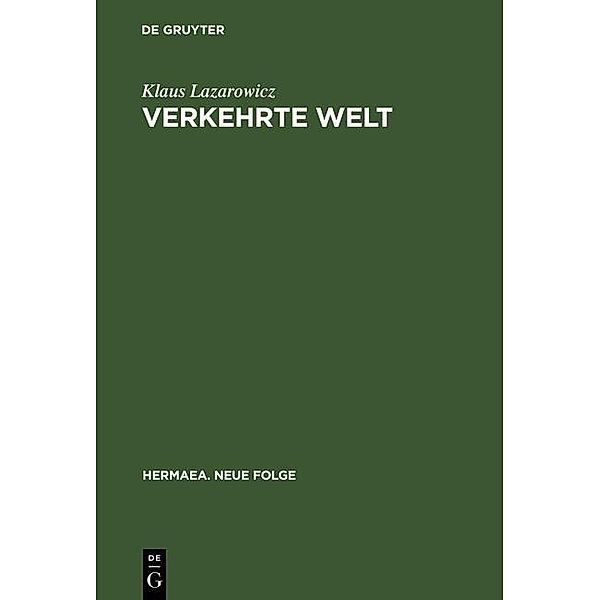 Verkehrte Welt / Hermaea. Neue Folge Bd.15, Klaus Lazarowicz