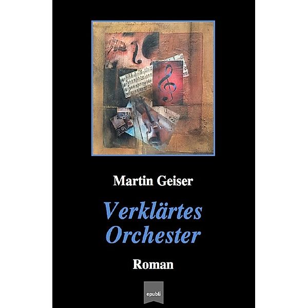 Verklärtes Orchester, Martin Geiser