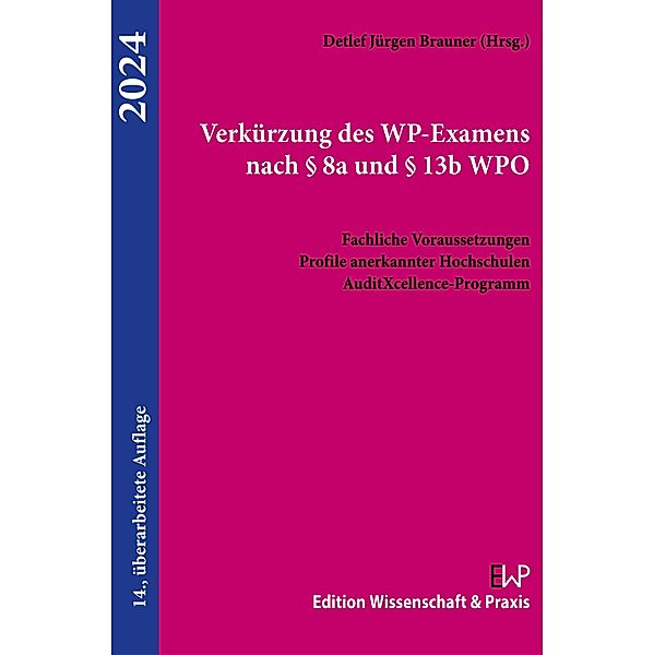 Verkürzung des WP-Examens nach § 8a und § 13b WPO 2024.