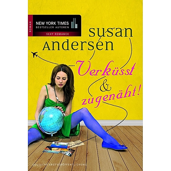 Verküsst & zugenäht! / New York Times Bestseller Autoren Romance, Susan Andersen