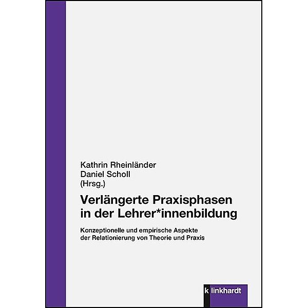 Verlängerte Praxisphasen in der Lehrer_innenbildung