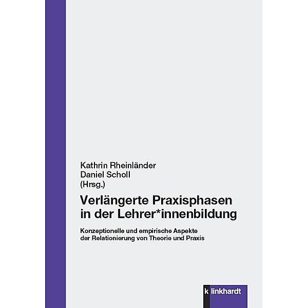 Verlängerte Praxisphasen in der Lehrer*innenbildung