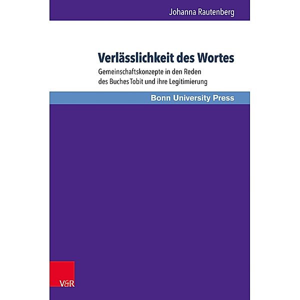 Verlässlichkeit des Wortes / Bonner Biblische Beiträge, Johanna Rautenberg