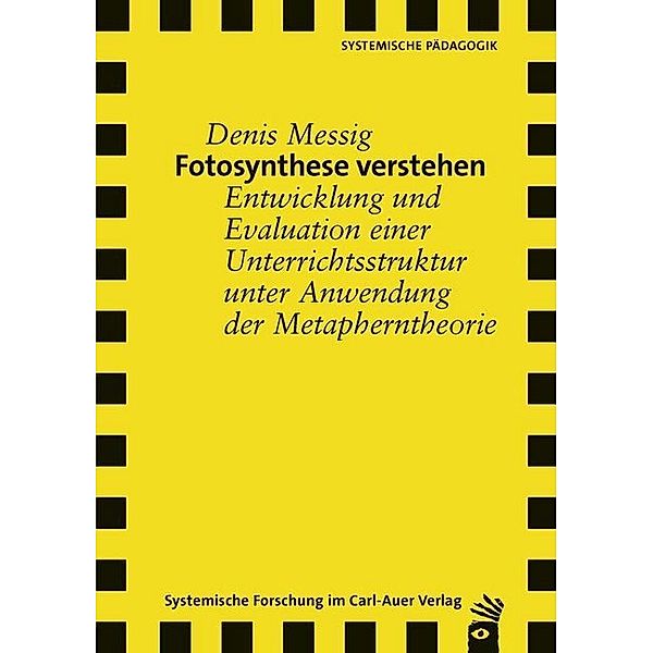 Verlag für systemische Forschung / Fotosynthese verstehen, Denis Messig