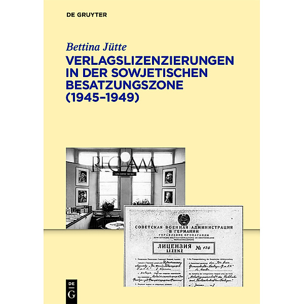 Verlagslizenzierungen in der Sowjetischen Besatzungszone (1945-1949), Bettina Jütte