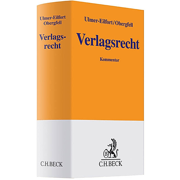 Verlagsrecht (VerlR), Kommentar, Constanze Ulmer-Eilfort, Eva I. Obergfell