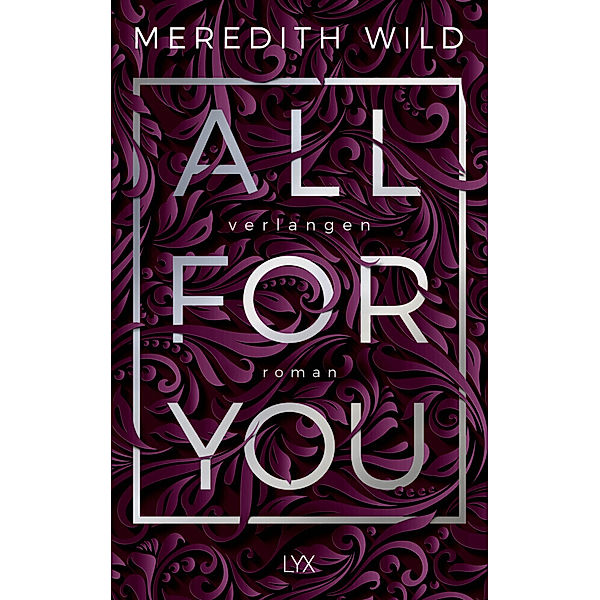 Verlangen / All for you Bd.3, Meredith Wild
