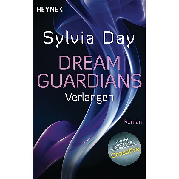 Verlangen / Dream Guardians Bd.1, Sylvia Day